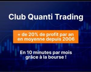Club privé en bourse : Quanti Trading